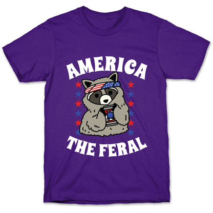 America The Feral  T-Shirt