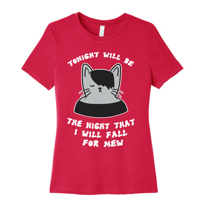 Tonight Will Be The Night That I Will Fall For You (Meme) Women's Cotton Tee