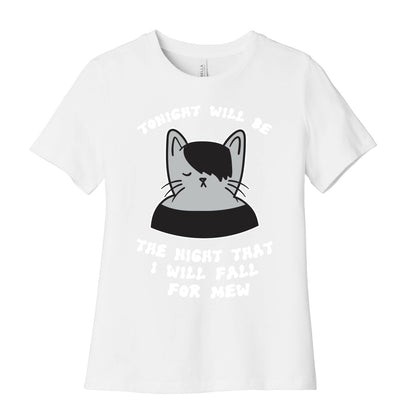 Tonight Will Be The Night That I Will Fall For You (Meme) Women's Cotton Tee
