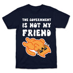 The Government Is Not My Friend (Grumpy Cat) T-Shirt