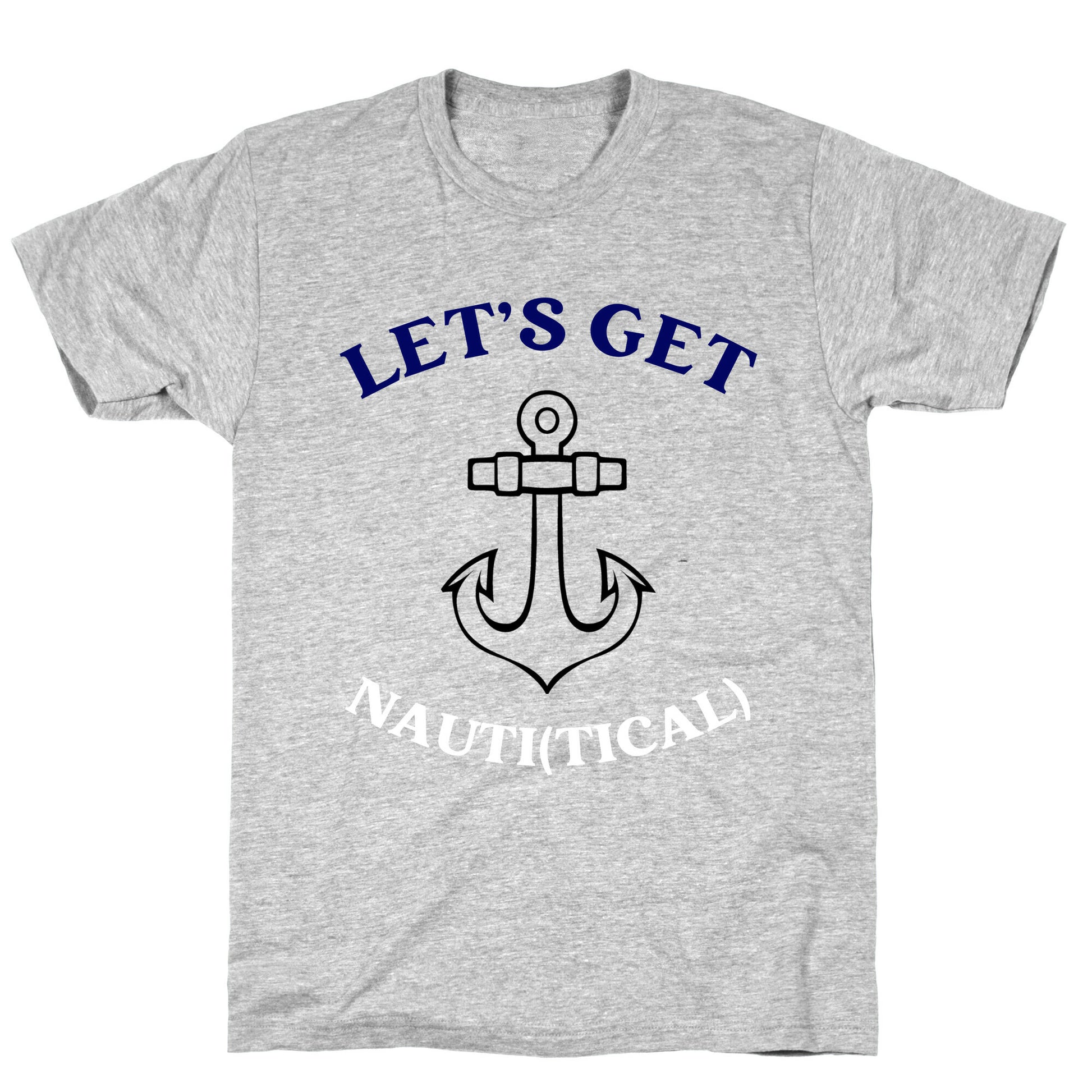 Let's Get Nauti(tical) T-Shirt