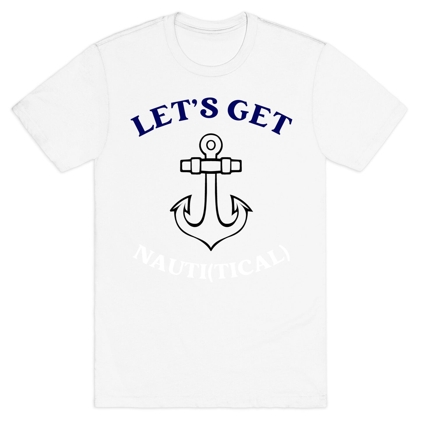 Let's Get Nauti(tical) T-Shirt