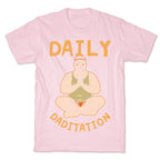 Daily Daditation T-Shirt