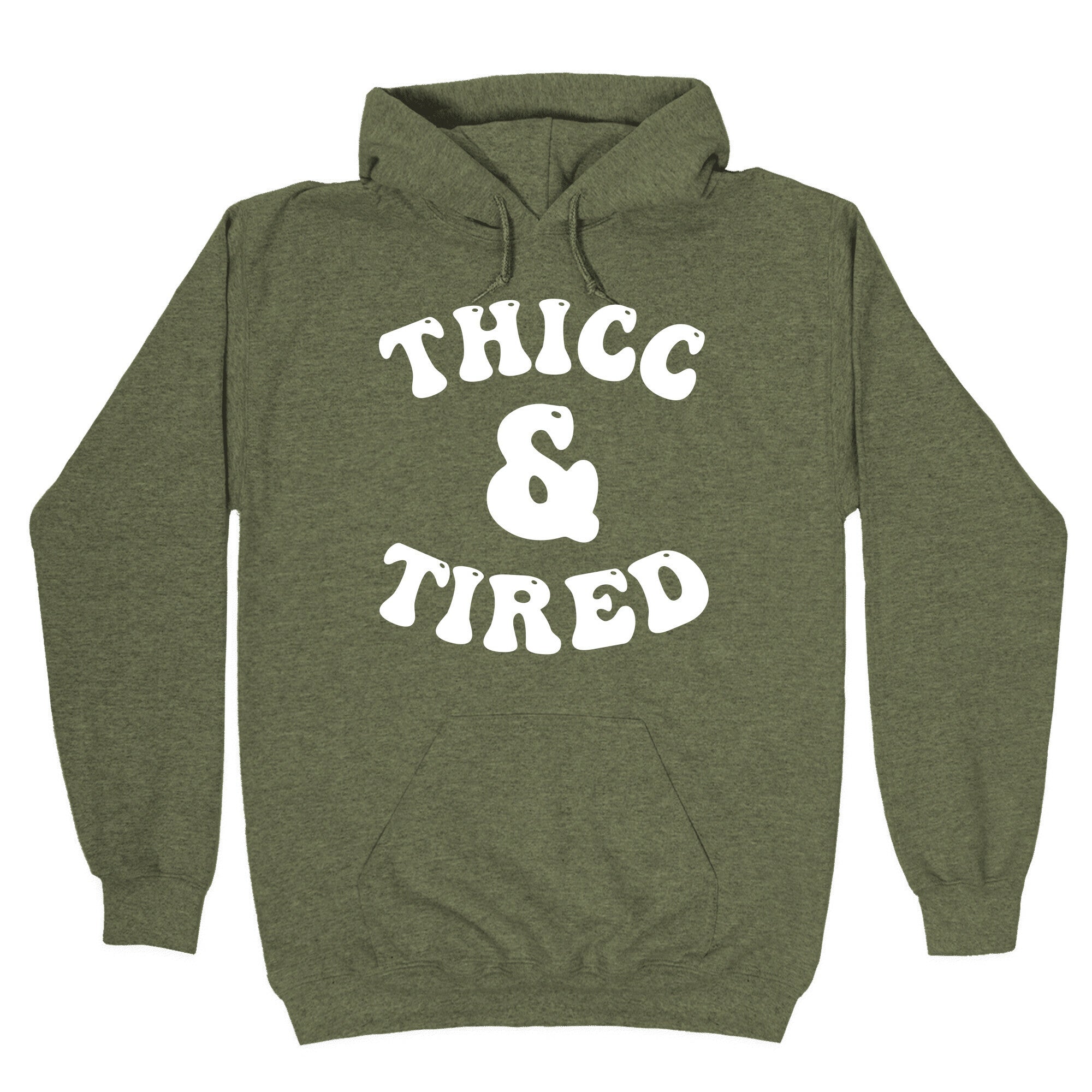 Thicc & Tired Hoodie
