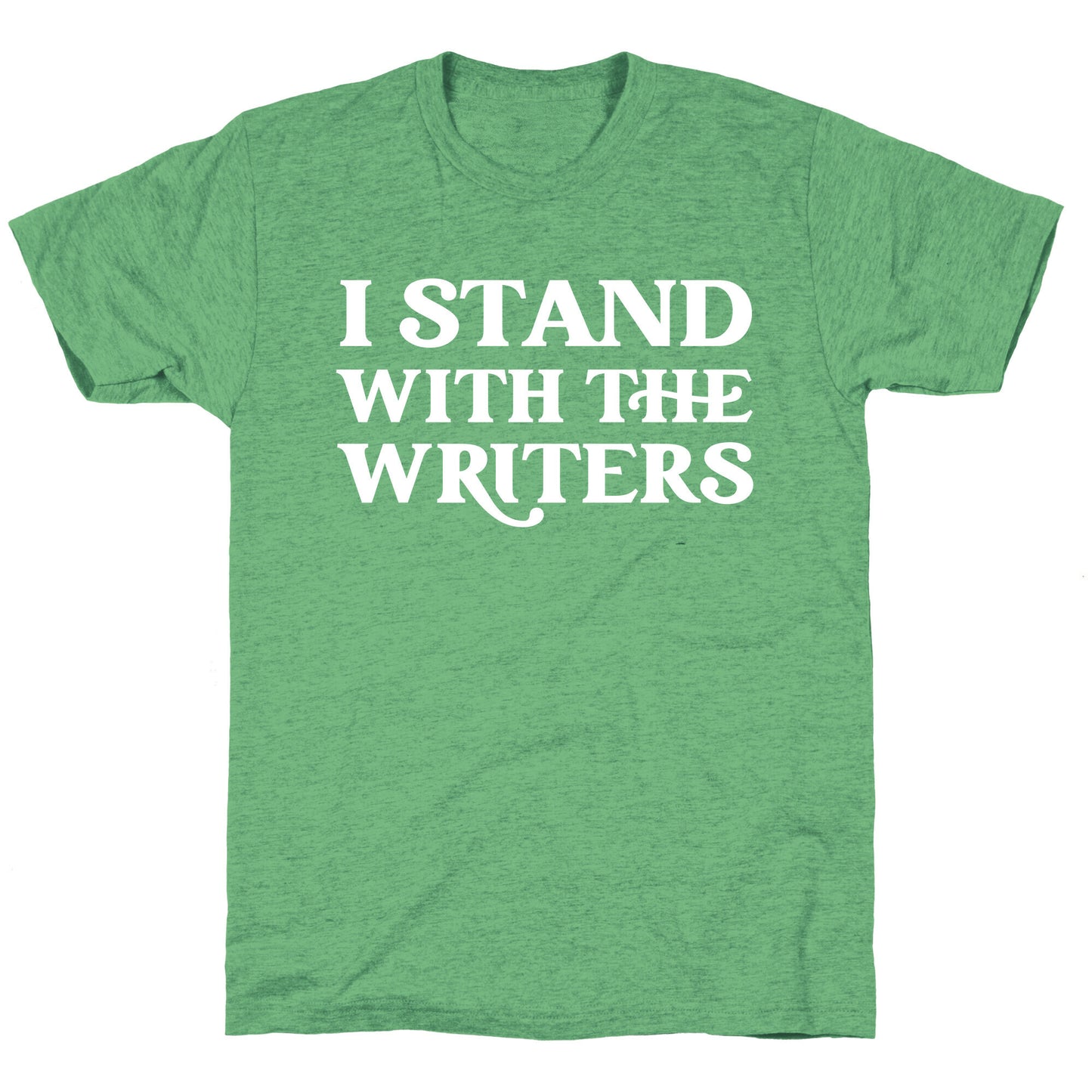 I Stand With The Writers Unisex Triblend Tee