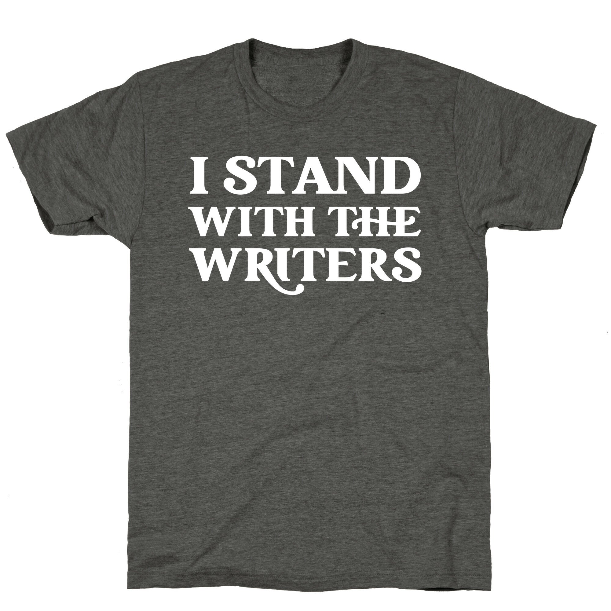 I Stand With The Writers Unisex Triblend Tee