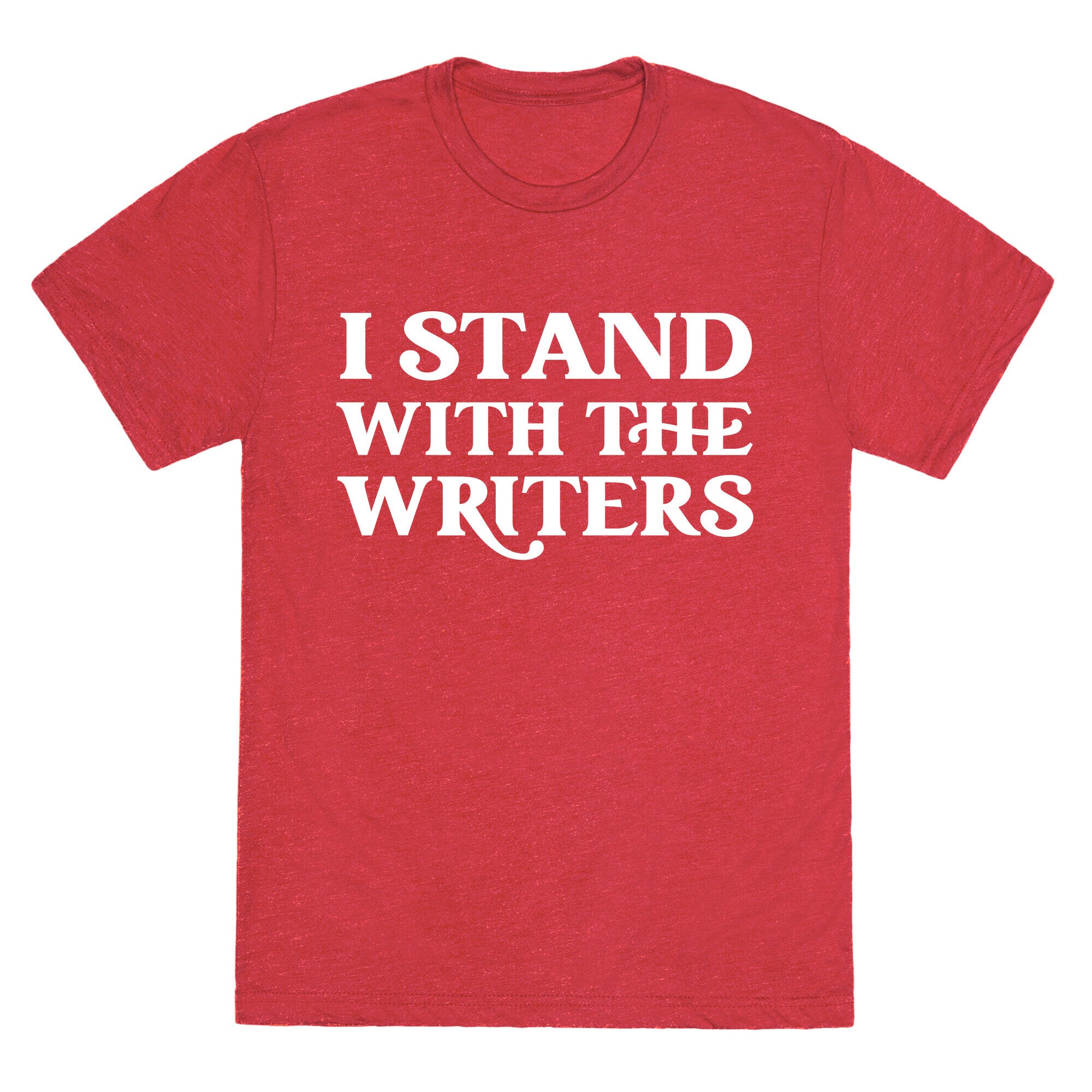 I Stand With The Writers Unisex Triblend Tee