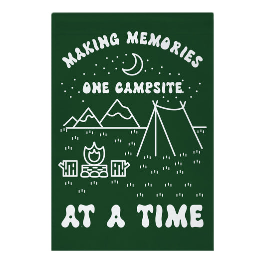 Making Memories One Campsite At A Time Garden Flag