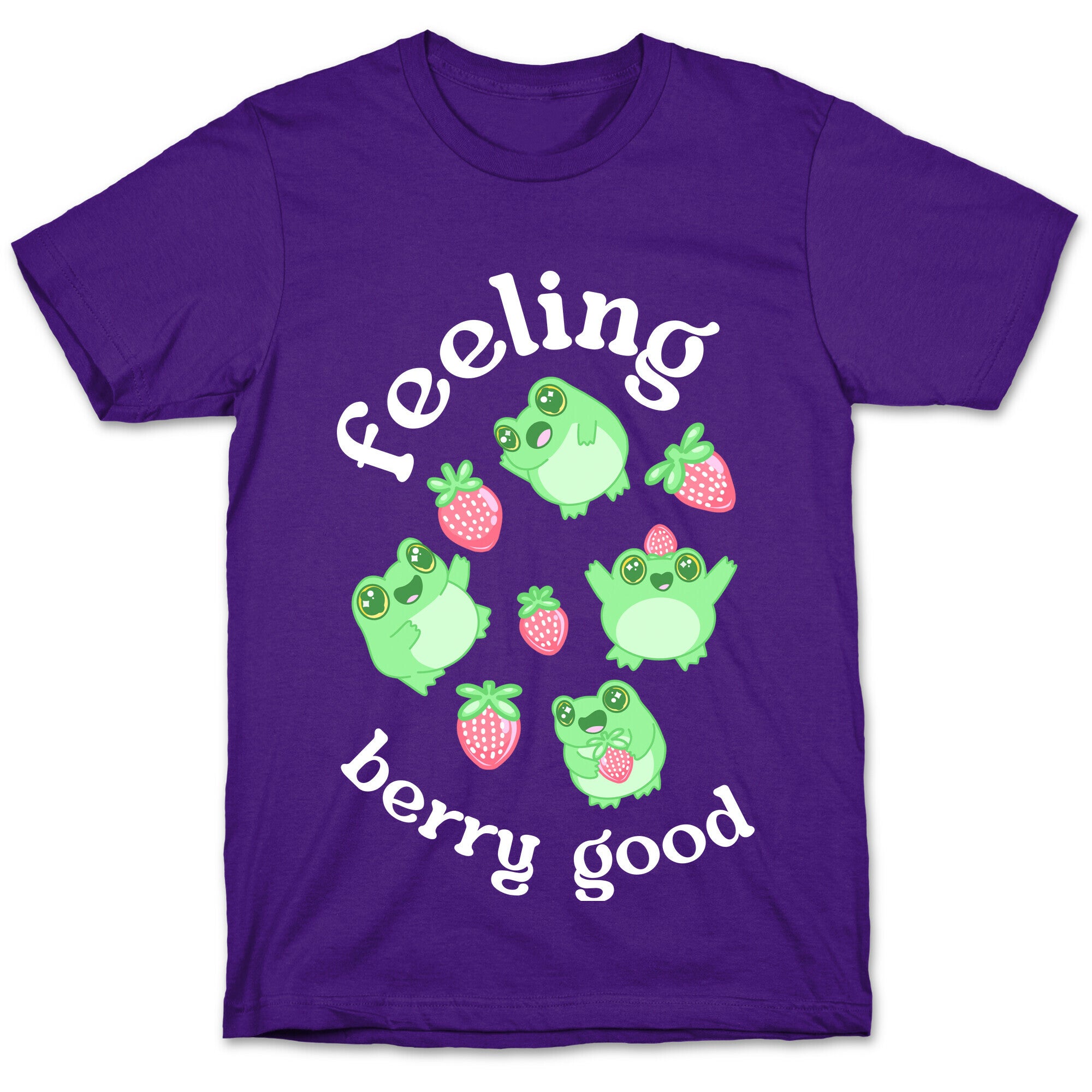 Feeling Berry Good T-Shirt