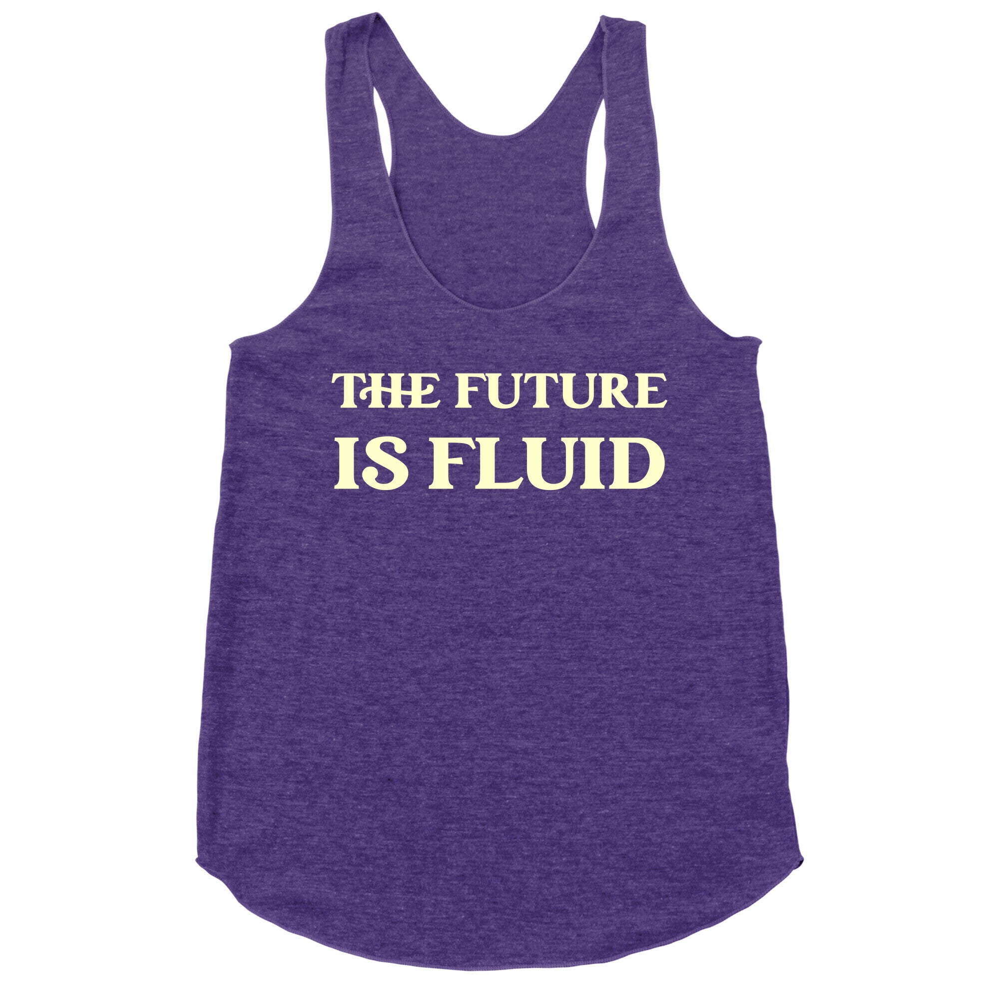 The Future Is Fluid Racerback Tank