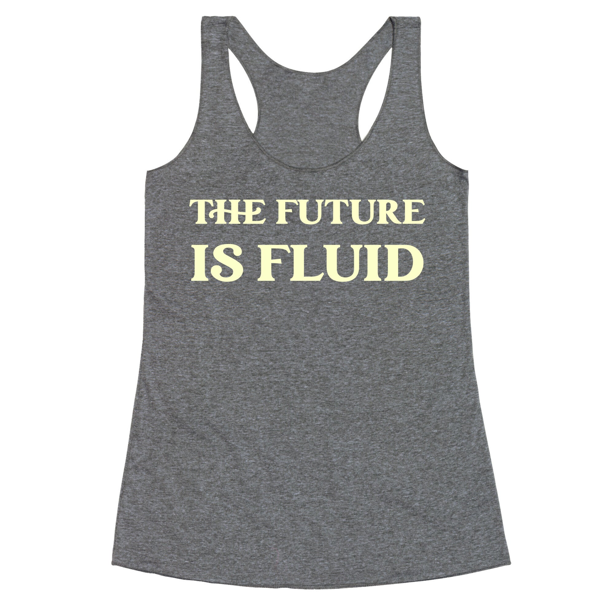 The Future Is Fluid Racerback Tank