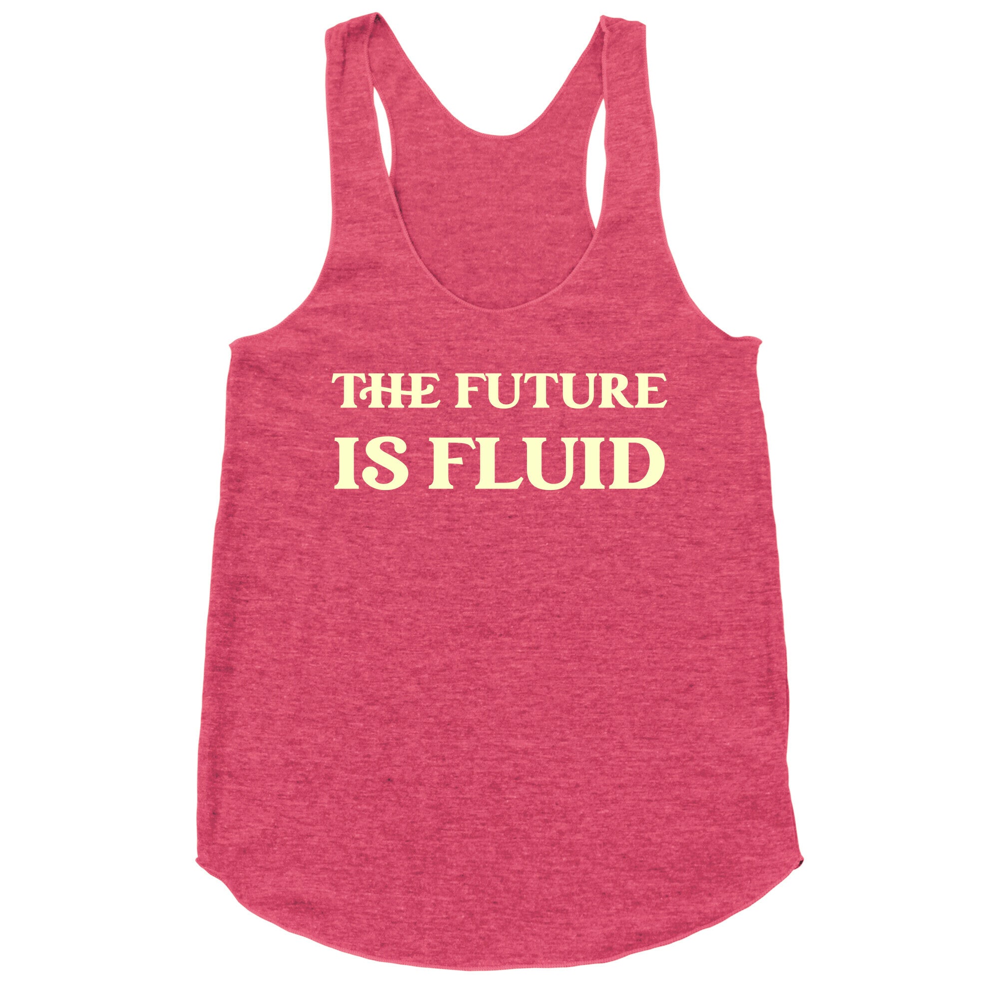 The Future Is Fluid Racerback Tank