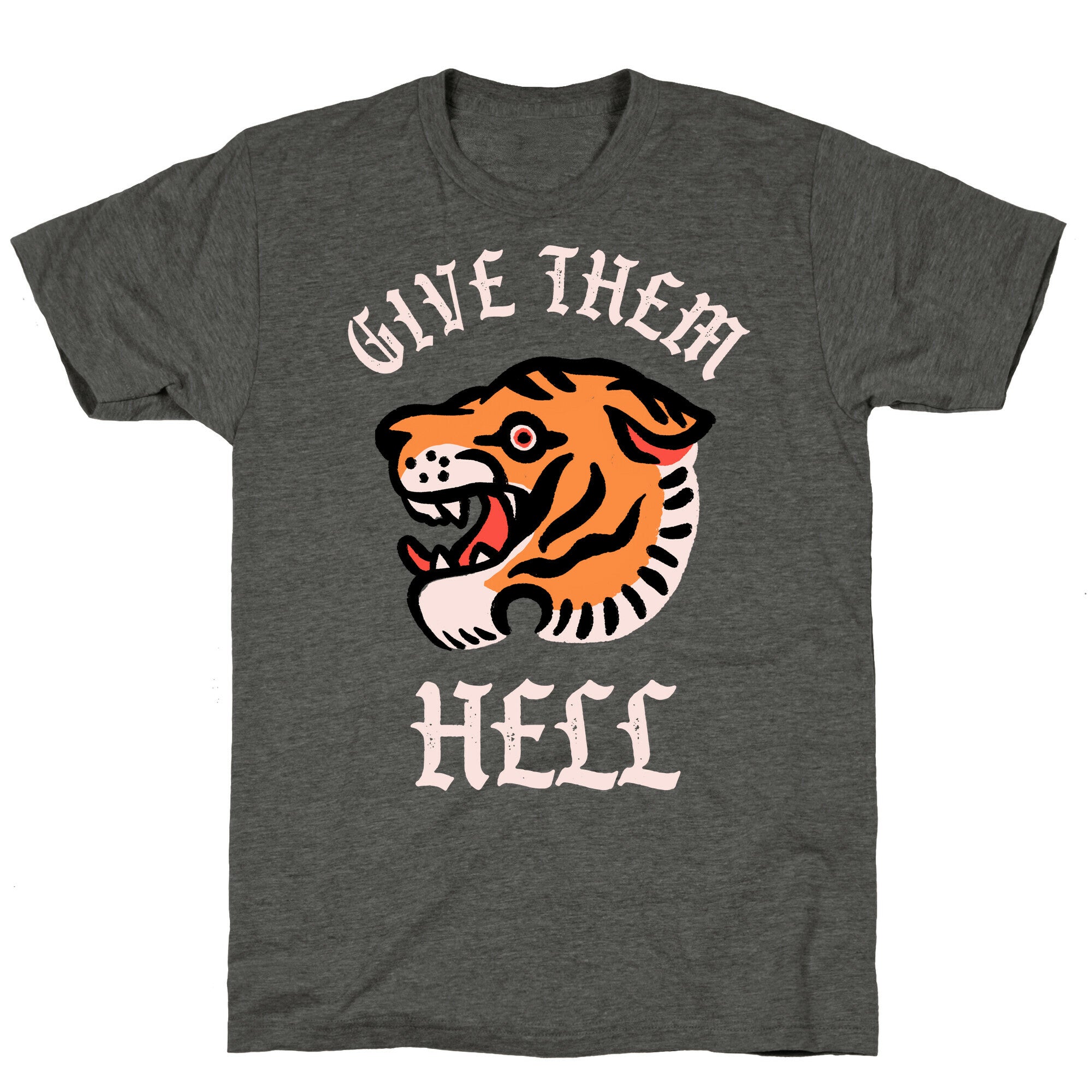 Give Them Hell Unisex Triblend Tee