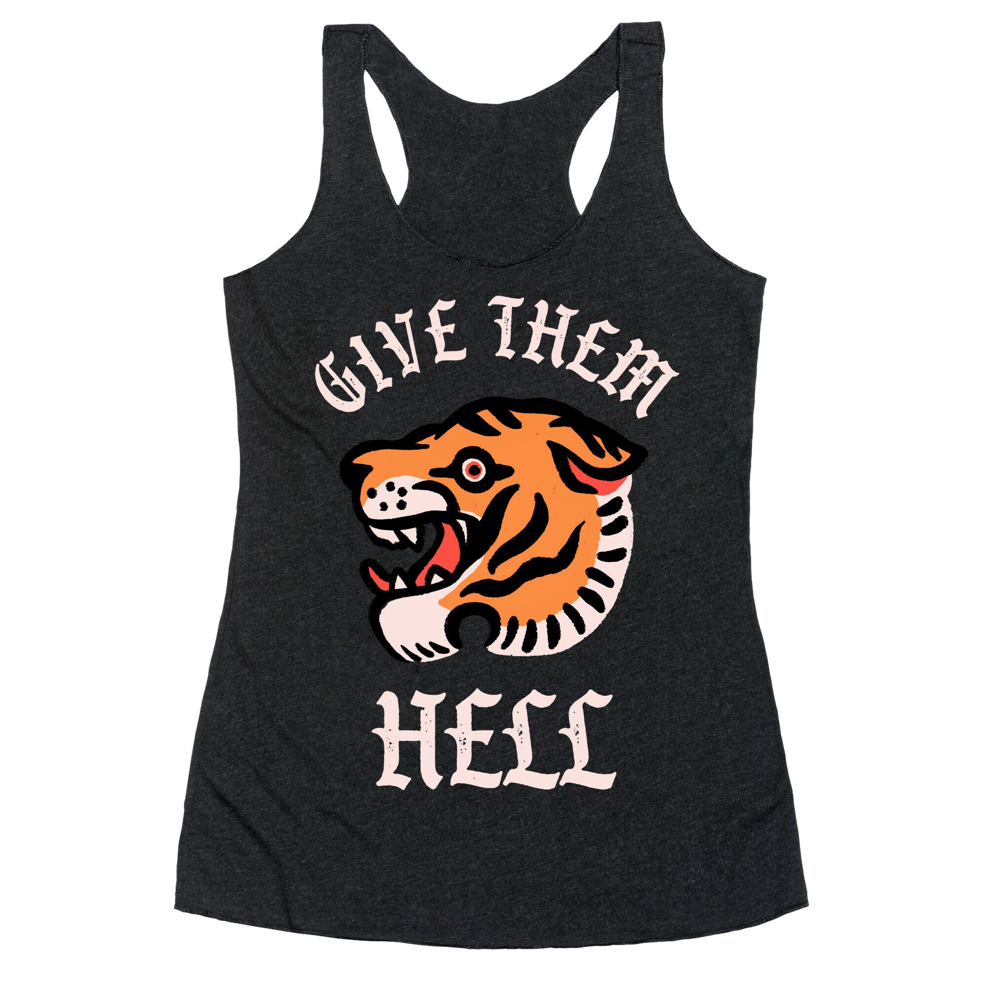 Give Them Hell Racerback Tank