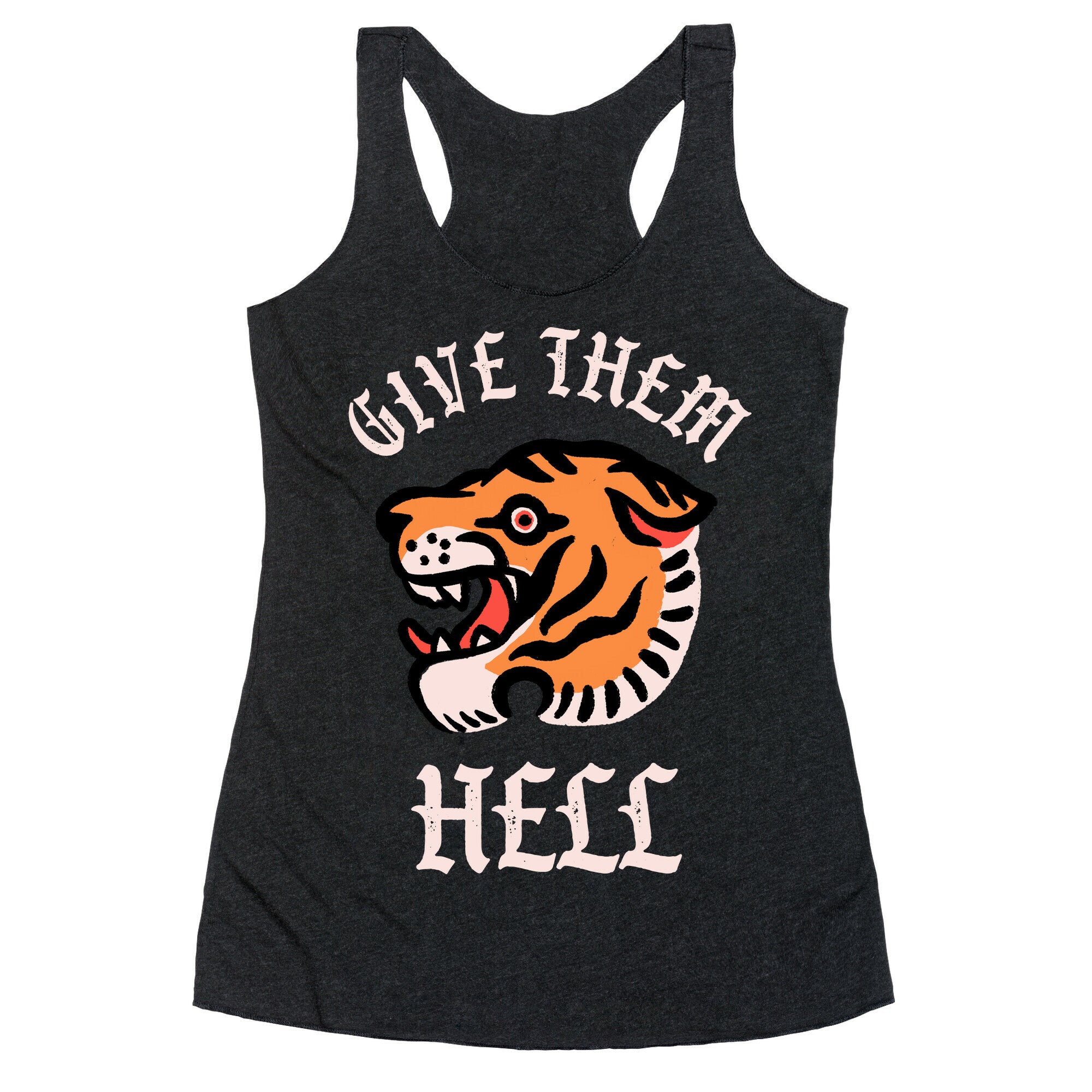 Give Them Hell Racerback Tank