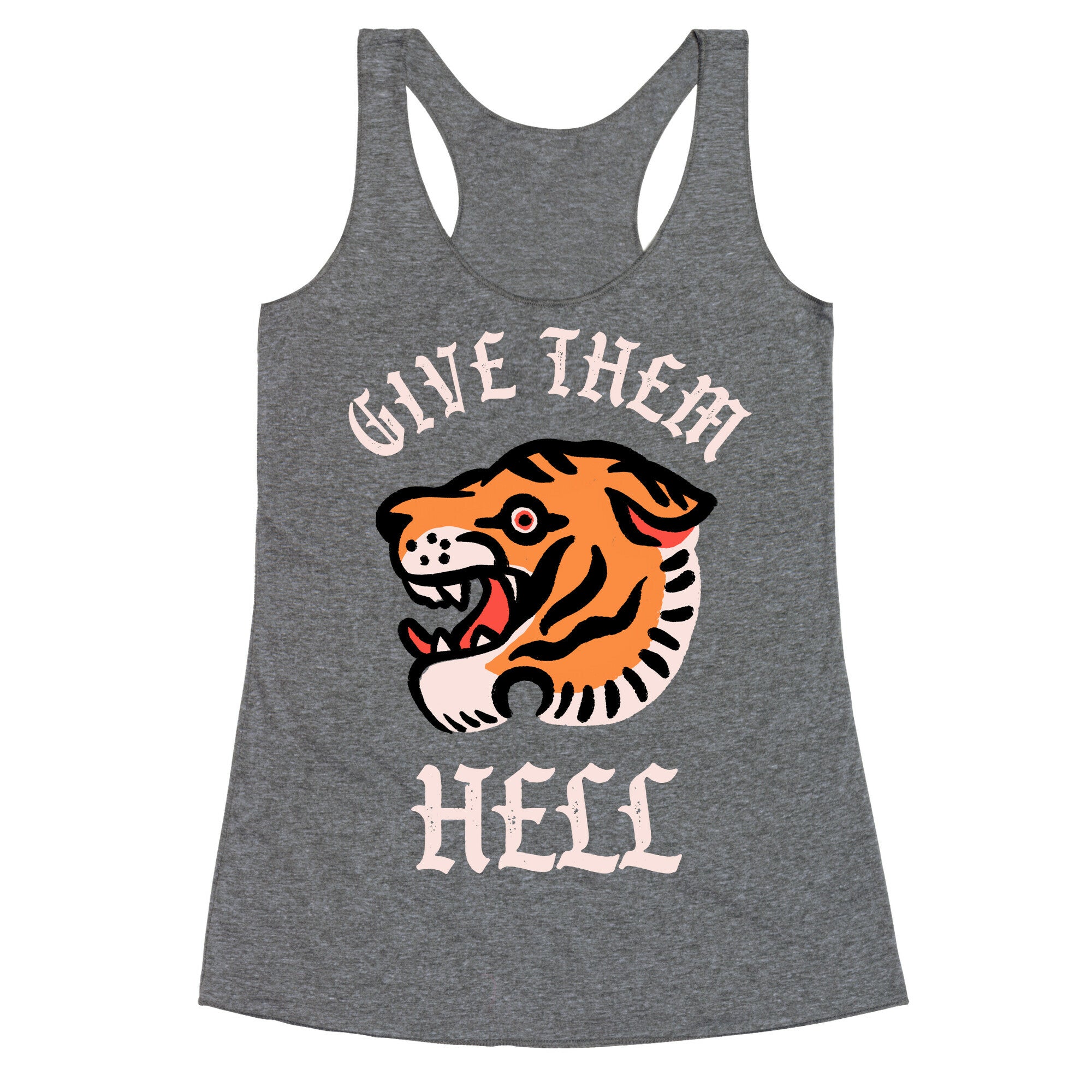 Give Them Hell Racerback Tank