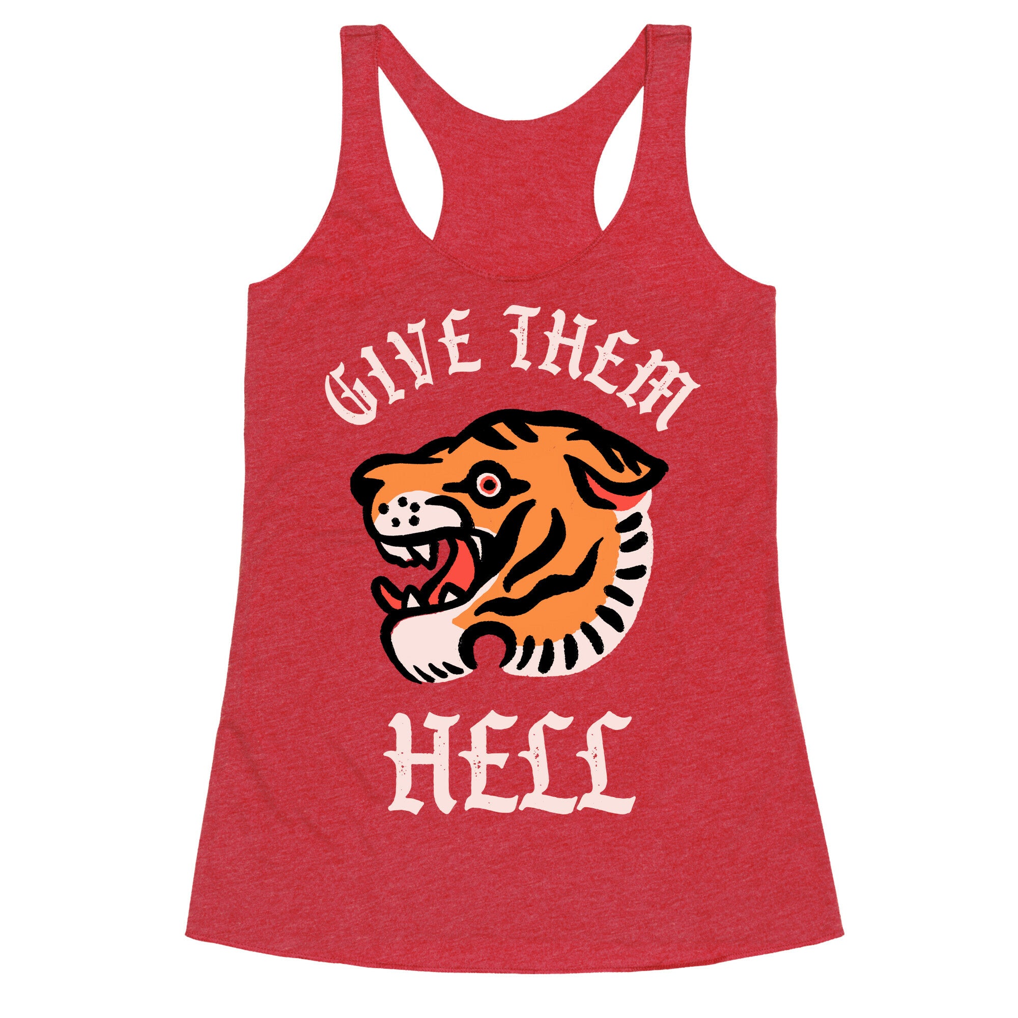 Give Them Hell Racerback Tank