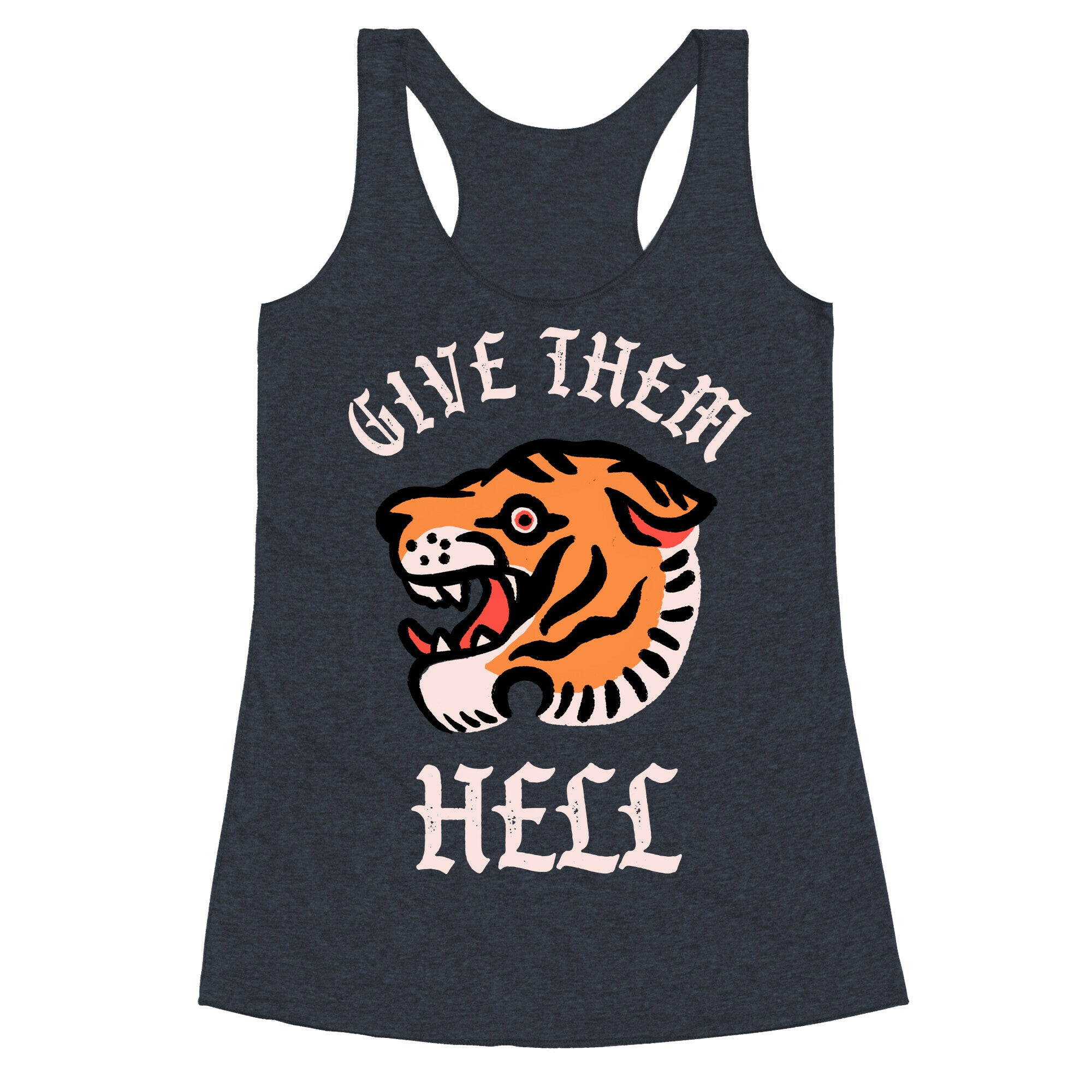Give Them Hell Racerback Tank