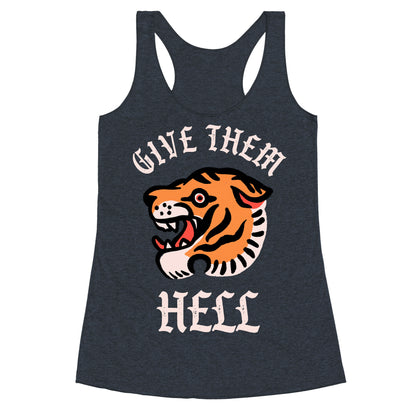 Give Them Hell Racerback Tank