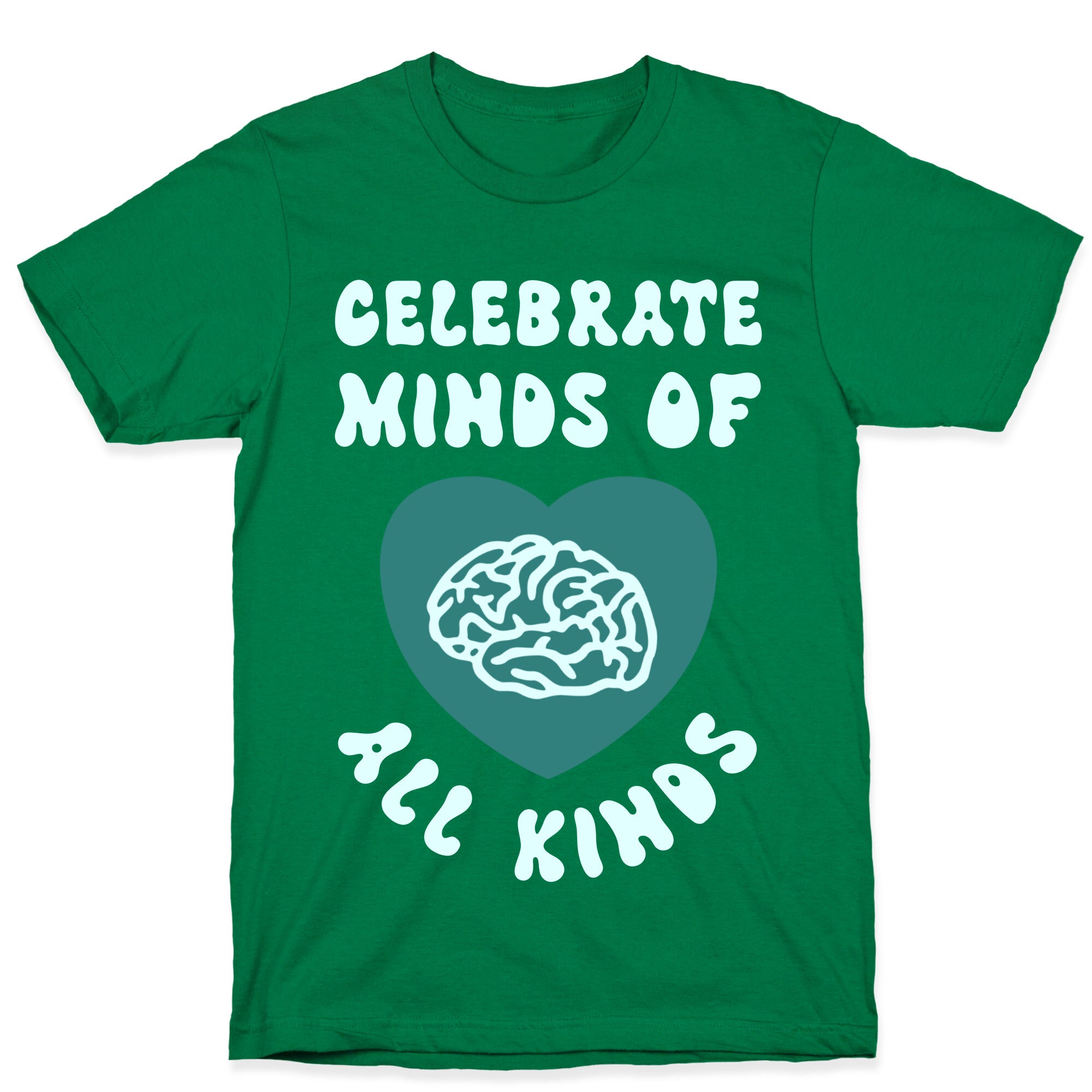 Celebrate Minds Of All Kinds T-Shirt