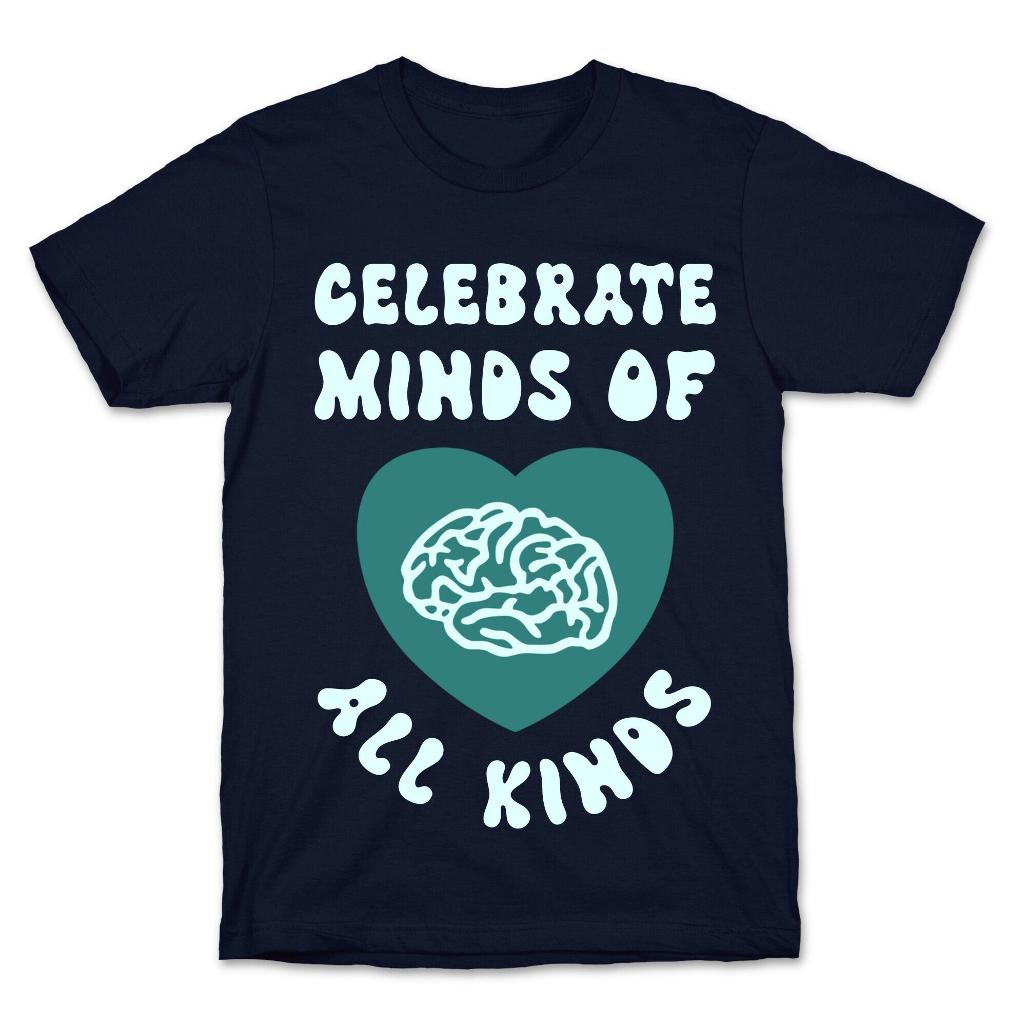 Celebrate Minds Of All Kinds T-Shirt