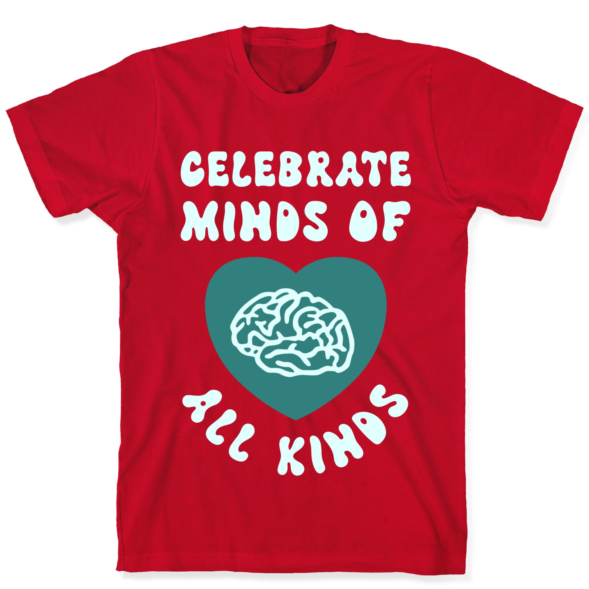 Celebrate Minds Of All Kinds T-Shirt