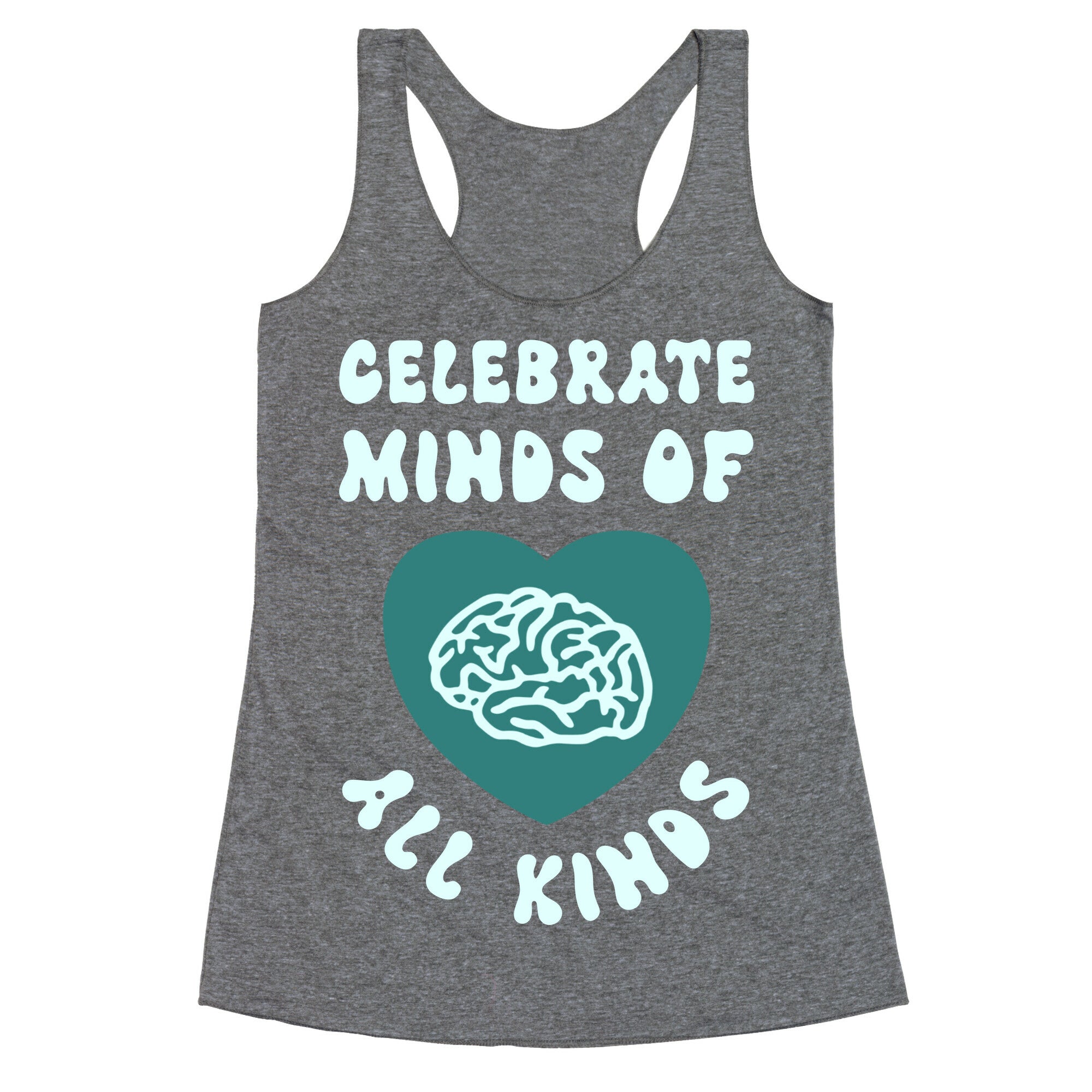 Celebrate Minds Of All Kinds Racerback Tank