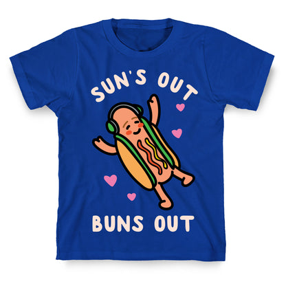 Sun's Out Buns Out Hotdog T-Shirt
