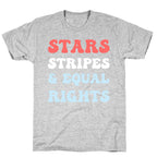 Stars Stripes & Equal Rights T-Shirt