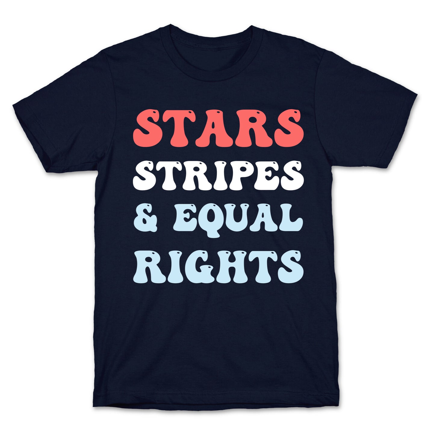 Stars Stripes & Equal Rights T-Shirt