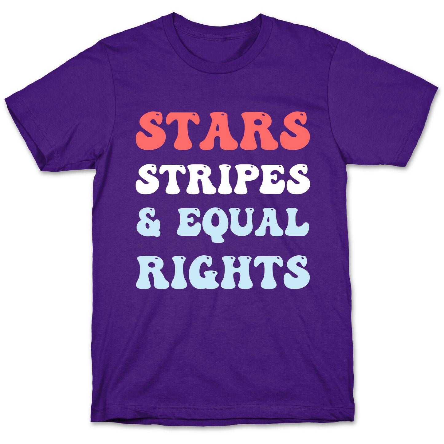 Stars Stripes & Equal Rights T-Shirt