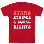 Stars Stripes & Equal Rights T-Shirt