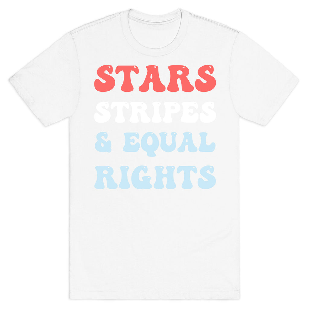 Stars Stripes & Equal Rights T-Shirt