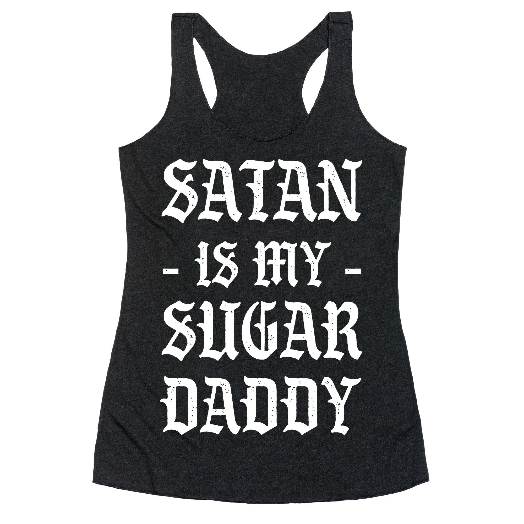 Satan Is My Sugar Daddy Racerback Tank