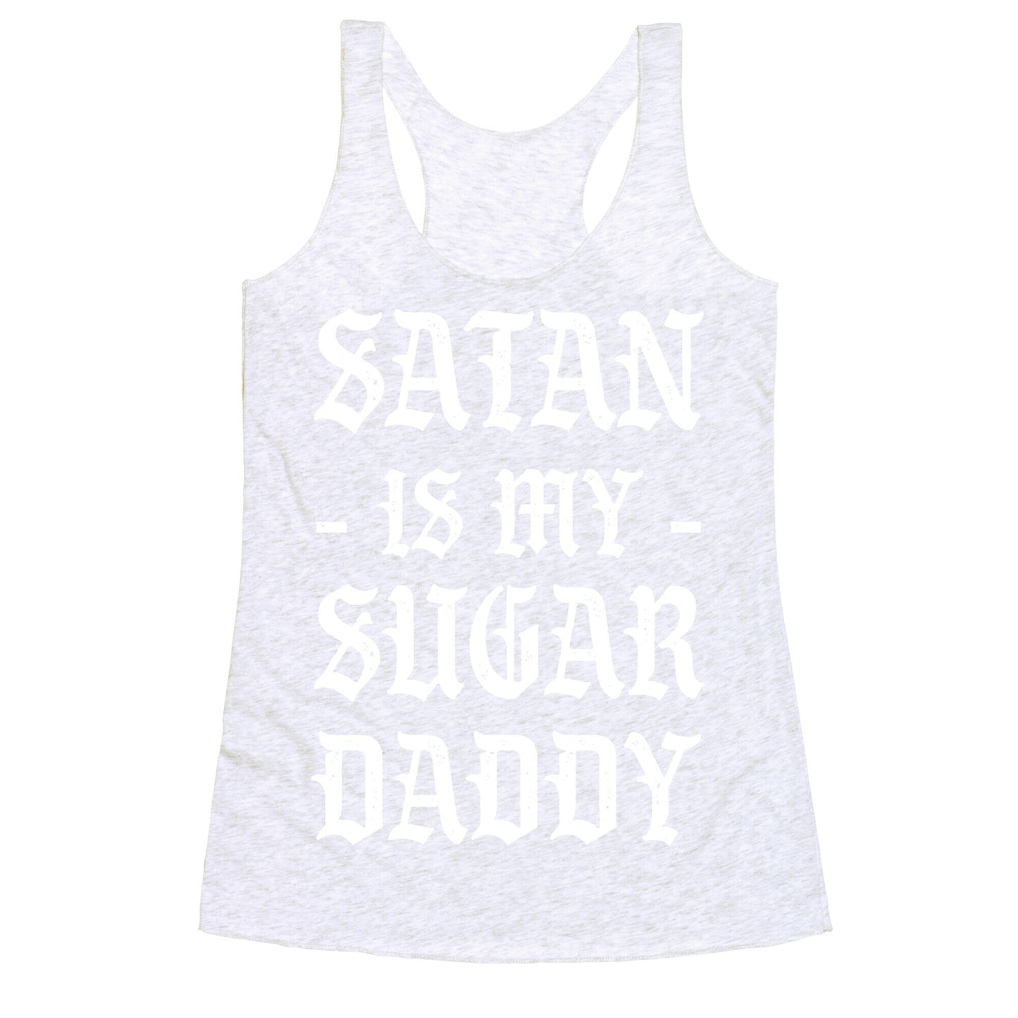 Satan Is My Sugar Daddy Racerback Tank