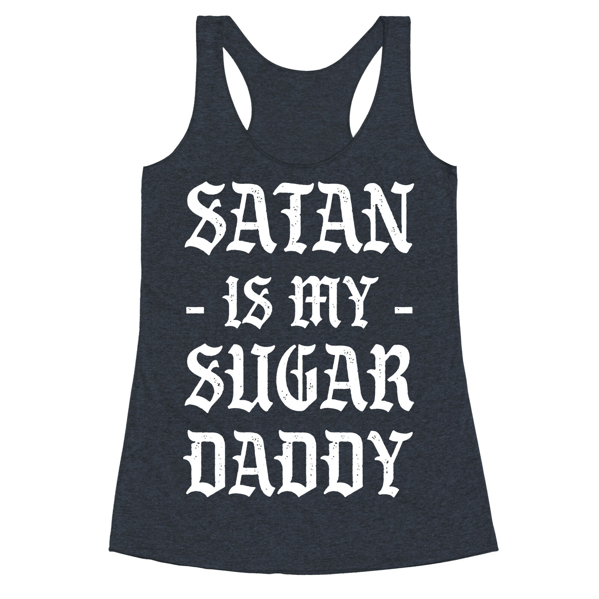 Satan Is My Sugar Daddy Racerback Tank