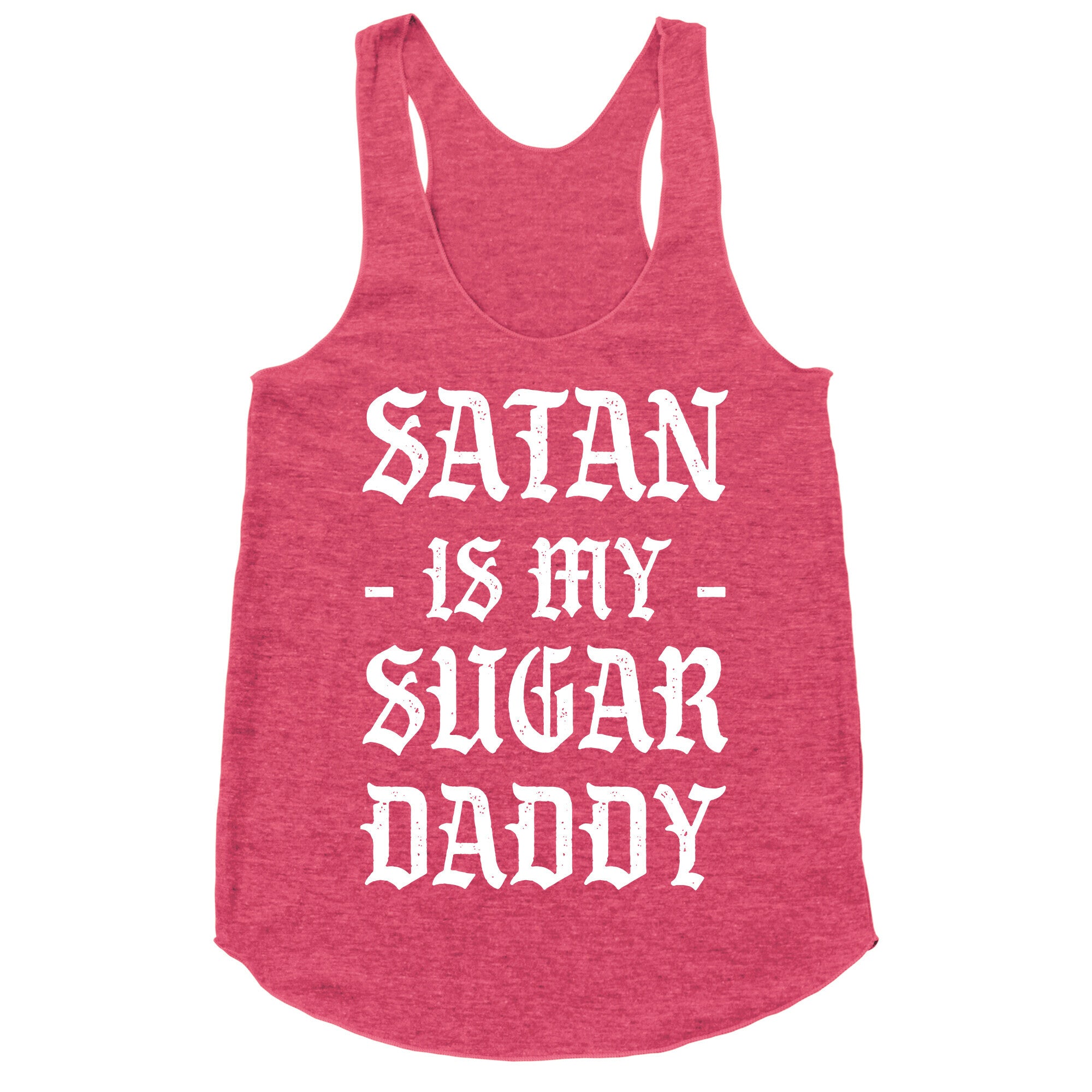 Satan Is My Sugar Daddy Racerback Tank