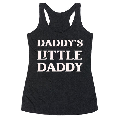 Daddy's Little Daddy Racerback Tank