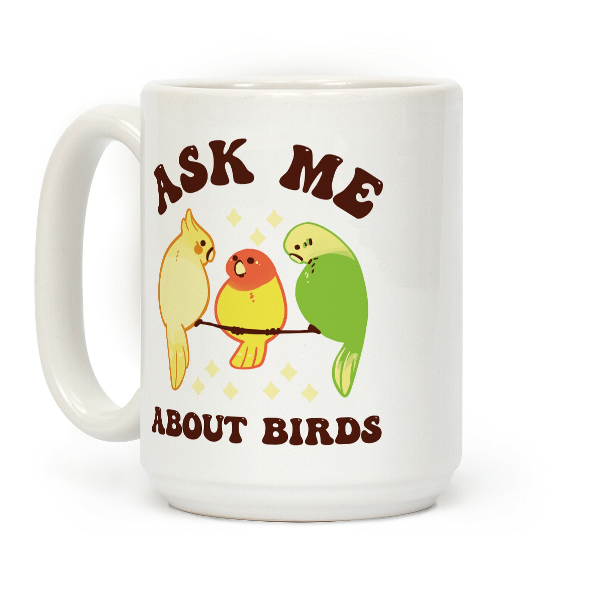 Ask Me About Birds Coffee Mug
