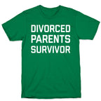 Divorced Parents Survivor T-Shirt
