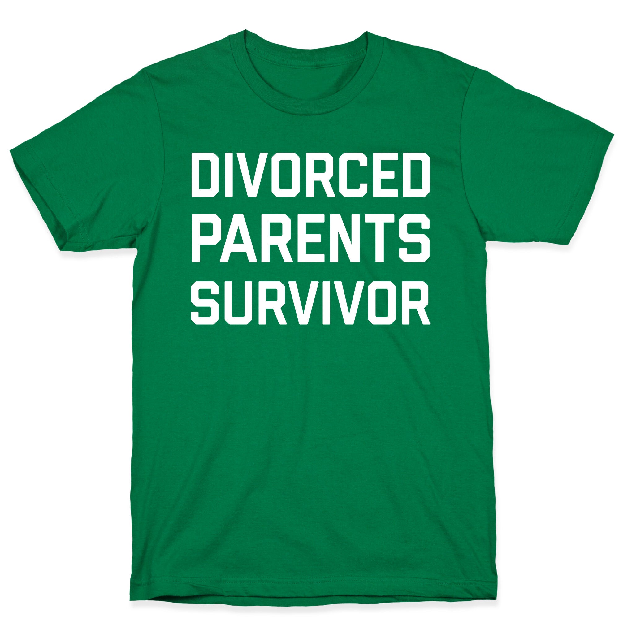 Divorced Parents Survivor T-Shirt