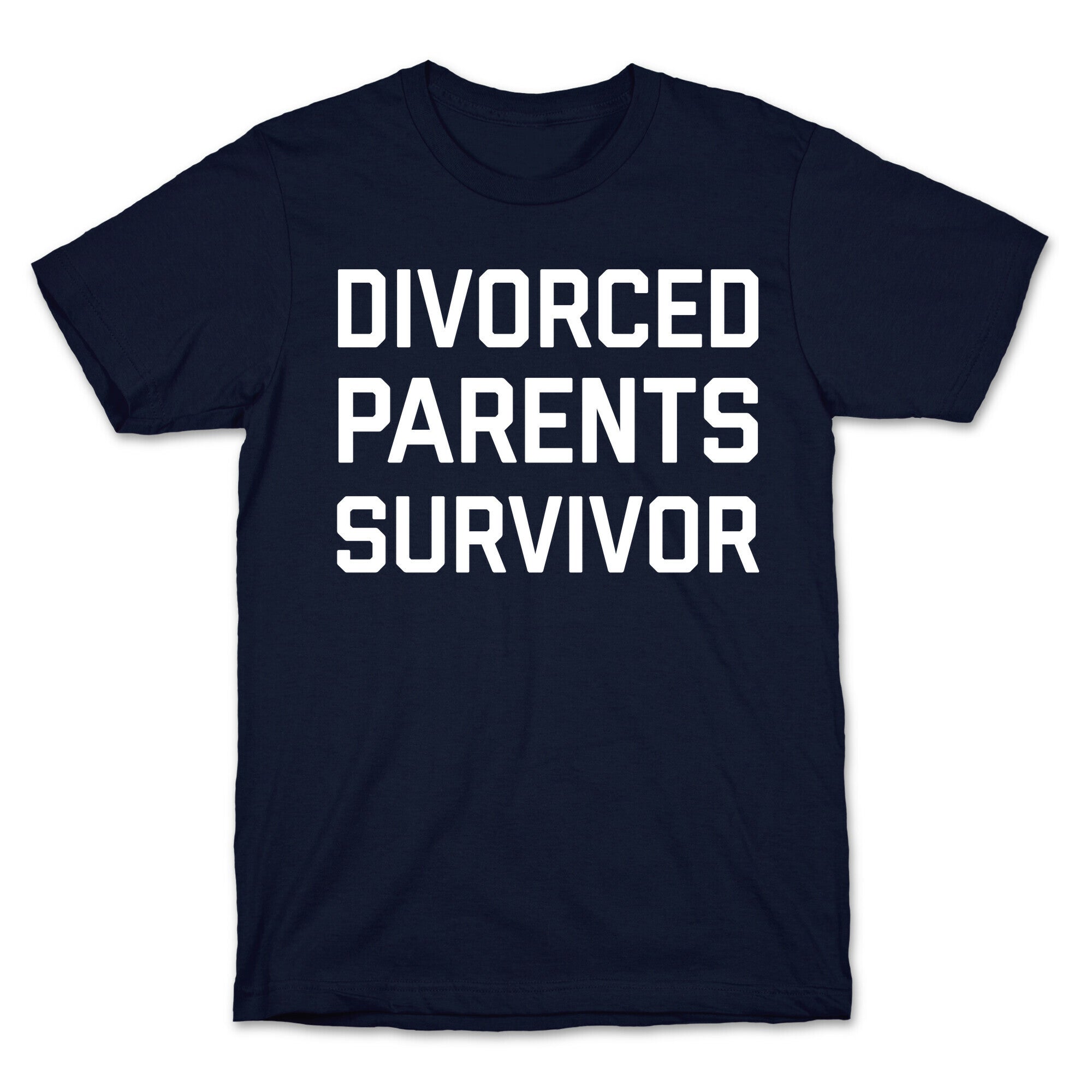 Divorced Parents Survivor T-Shirt