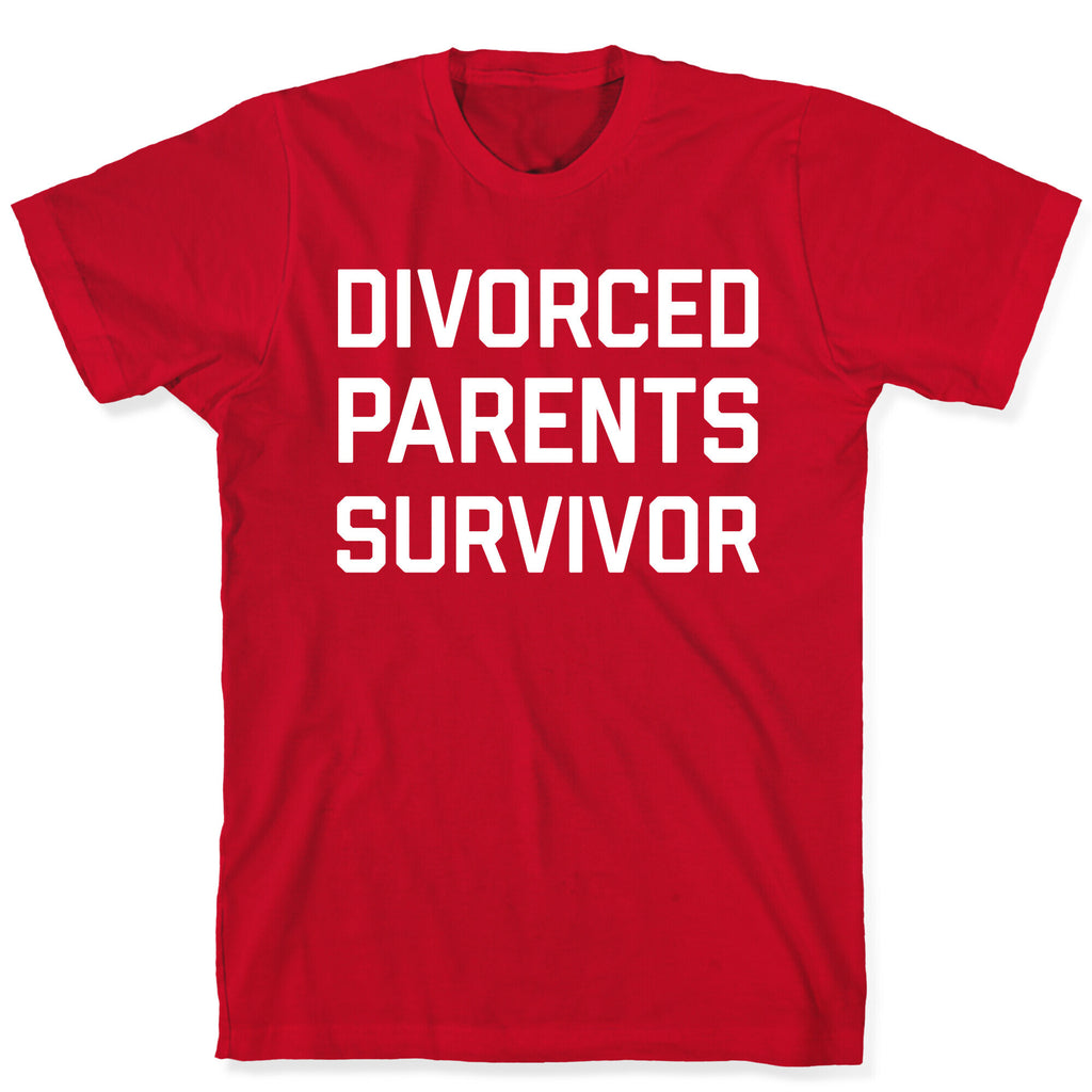 Divorced Parents Survivor T-Shirt
