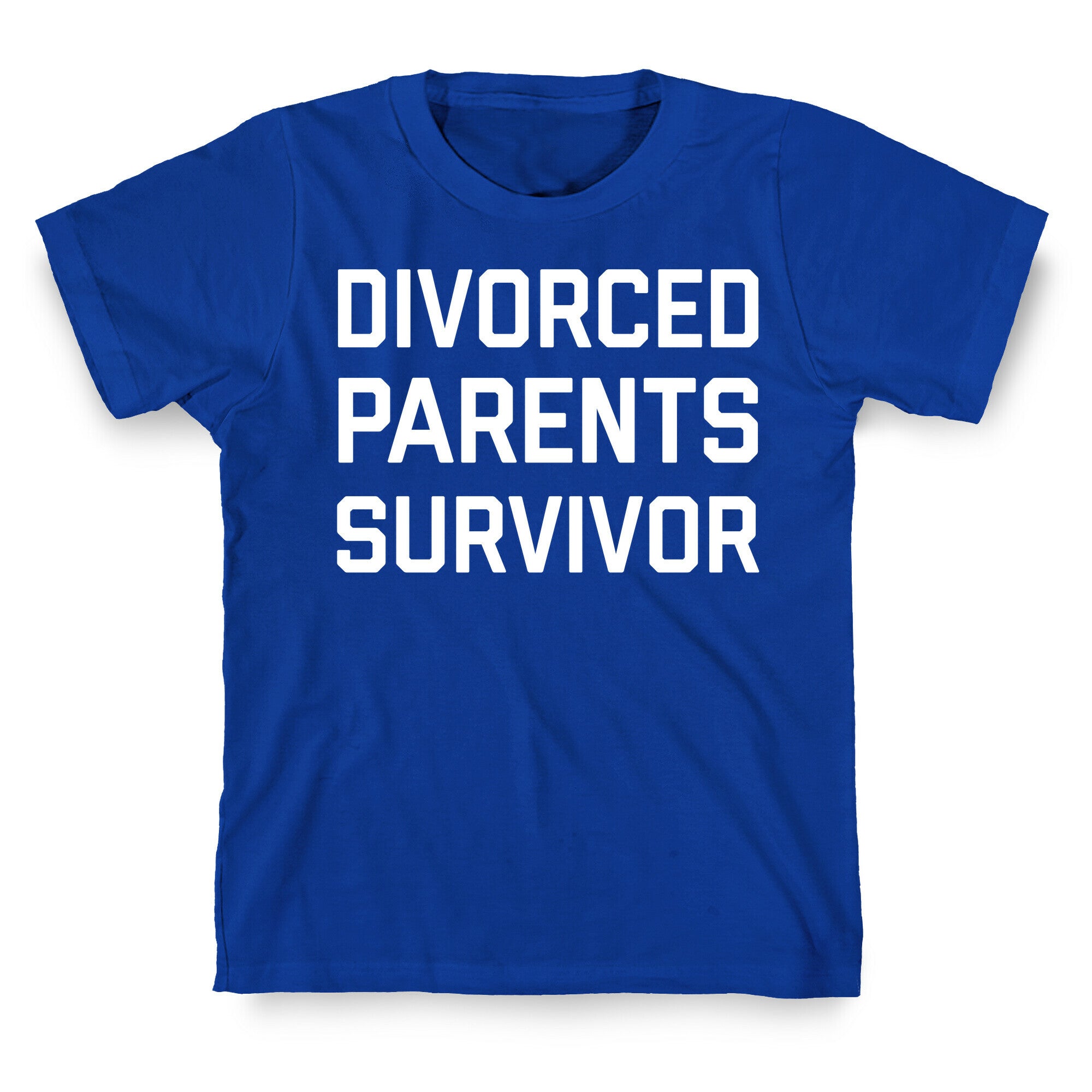 Divorced Parents Survivor T-Shirt