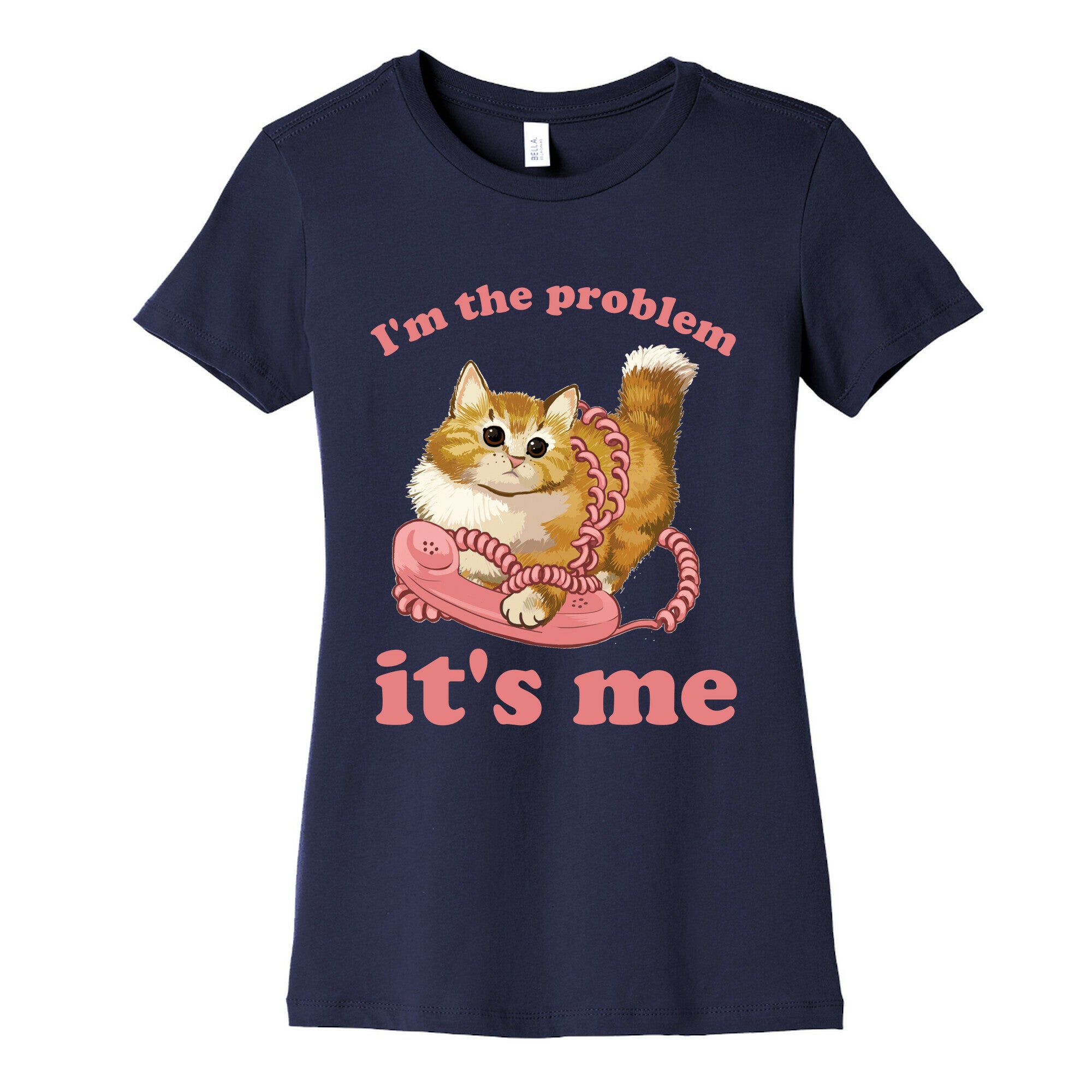 I'm The Problem, It's Me Women's Cotton Tee