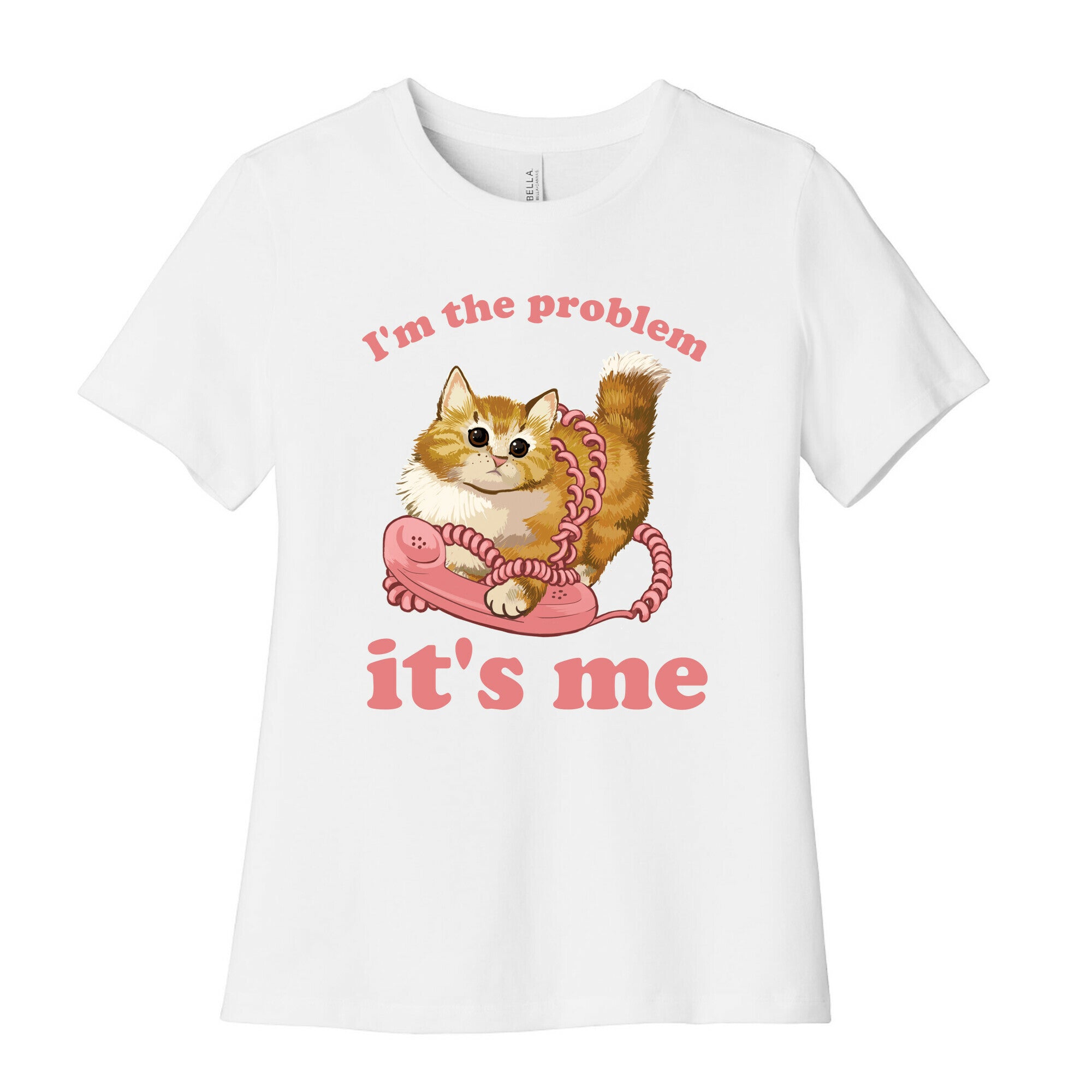I'm The Problem, It's Me Women's Cotton Tee