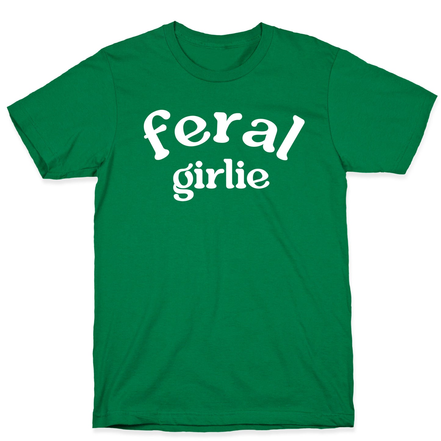 Feral Girlie T-Shirt