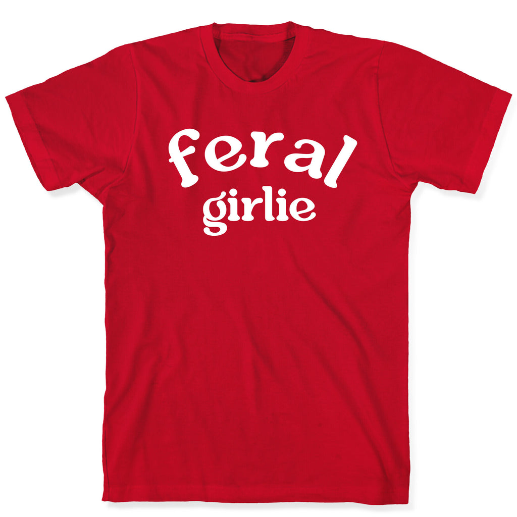 Feral Girlie T-Shirt