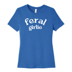 Feral Girlie Women's Cotton Tee