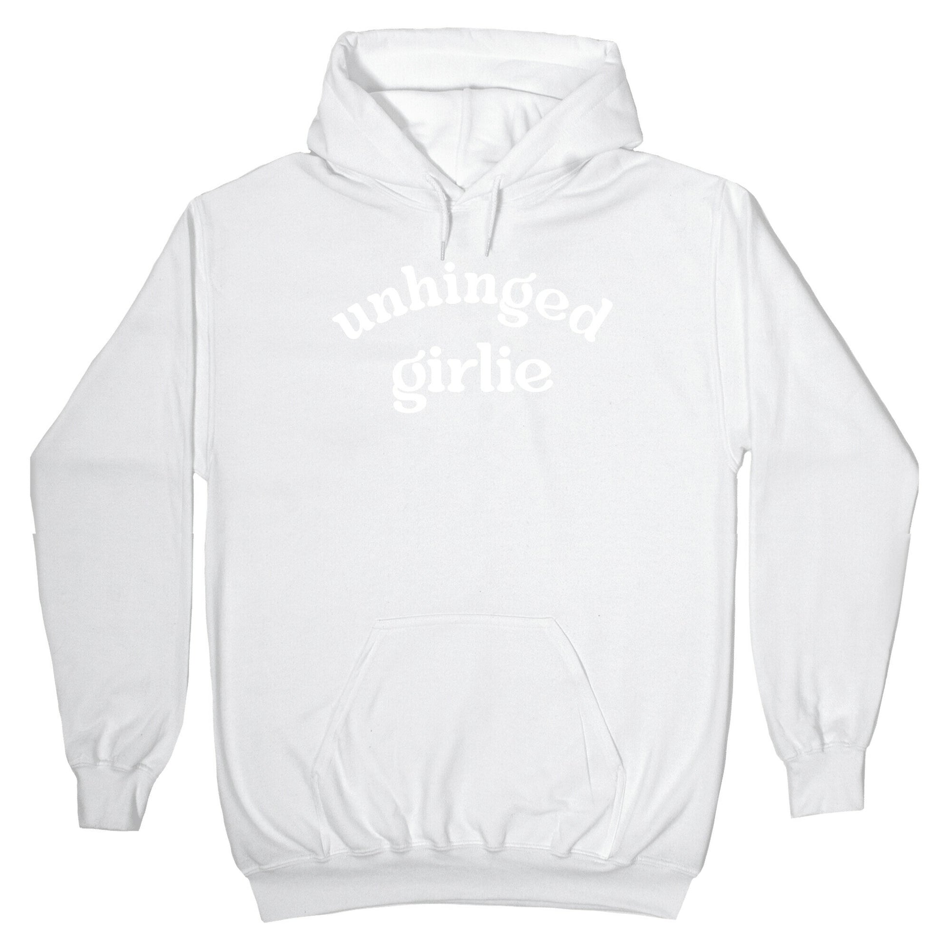 Unhinged Girlie Hoodie